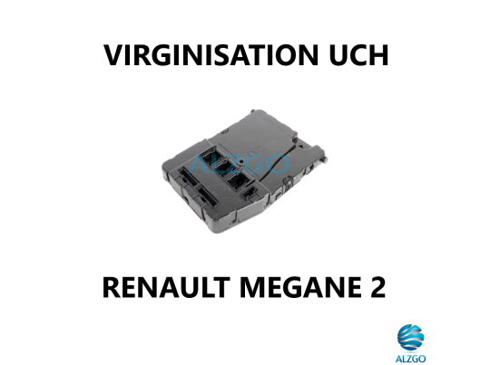 VIRGINISATION UCH RENAULT MEGANE 2