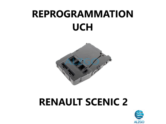 REPROGRAMMATION UCH RENAULT SCENIC 2