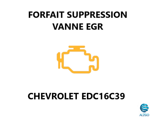 FORFAIT SUPPRESSION VANNE EGR CHEVROLET EDC16C39