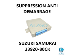 SUPPRESSION ANTI DEMARRAGE SUZUKI SAMURAI 33920-80CK