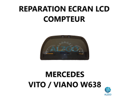 REPARATION ECRAN LCD COMPTEUR MERCEDES VITO / VIANO W638