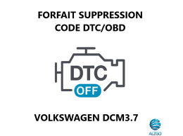FORFAIT SUPPRESSION CODE DTC/OBD VOLKSWAGEN DCM3.7