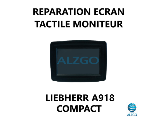 REPARATION ECRAN TACTILE MONITEUR LIEBHERR A918 COMPACT