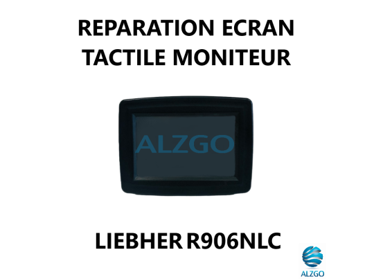 REPARATION ECRAN TACTILE MONITEUR LIEBHERR R906NLC