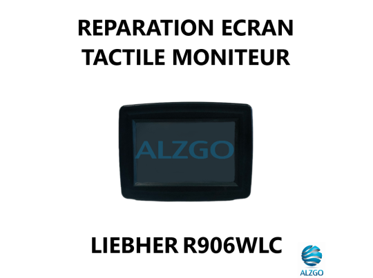 REPARATION ECRAN TACTILE MONITEUR LIEBHERR R906WLC