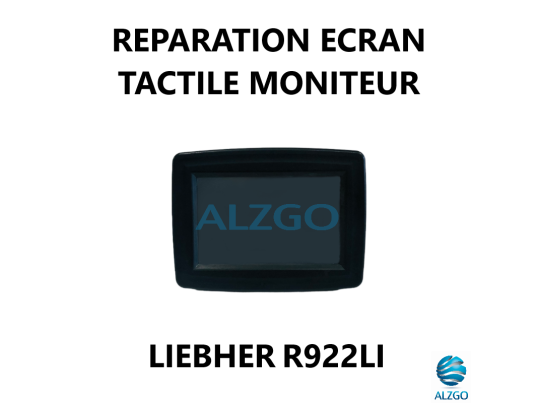 REPARATION ECRAN TACTILE MONITEUR LIEBHERR R922LI