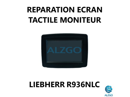 REPARATION ECRAN TACTILE MONITEUR LIEBHERR R936NLC