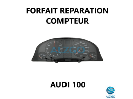 FORFAIT REPARATION COMPTEUR AUDI 100