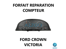 FORFAIT REPARATION COMPTEUR FORD CROWN VICTORIA