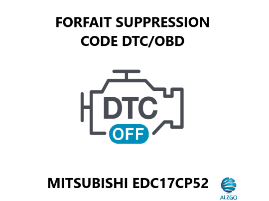 FORFAIT SUPPRESSION CODE DTC/OBD MITSUBISHI EDC17CP52