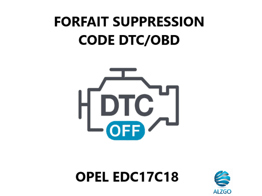 FORFAIT SUPPRESSION CODE DTC/OBD OPEL EDC17C18