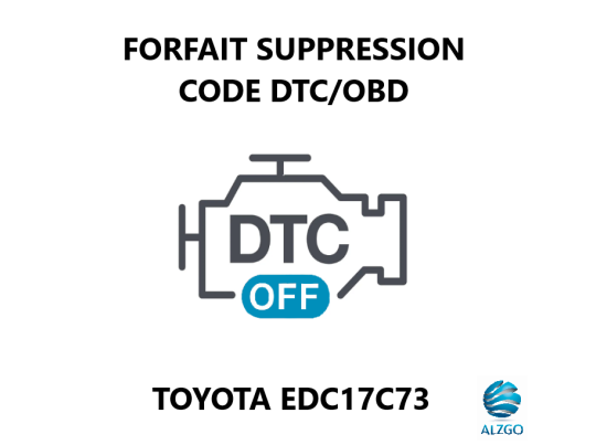 FORFAIT SUPPRESSION CODE DTC/OBD TOYOTA EDC17C73