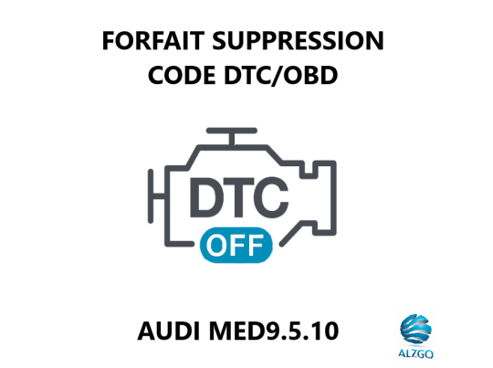 FORFAIT SUPPRESSION CODE DTC/OBD AUDI MED9.5.10