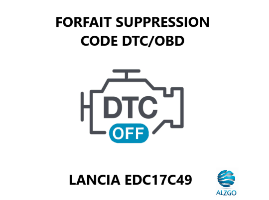 FORFAIT SUPPRESSION CODE DTC/OBD LANCIA EDC17C49