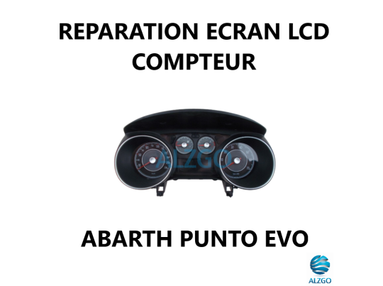 REPARATION ECRAN LCD COMPTEUR ABARTH PUNTO EVO