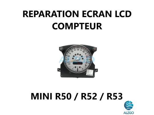 REPARATION ECRAN LCD COMPTEUR MINI R50 / R52 / R53