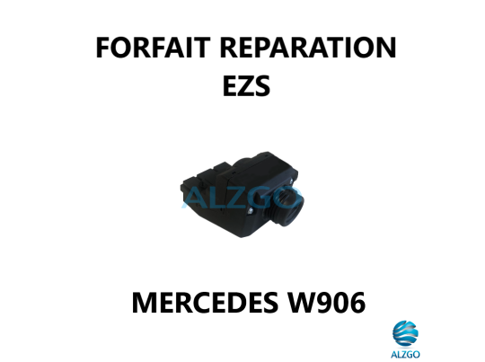 FORFAIT REPARATION EZS MERCEDES W906