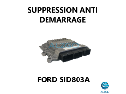 SUPPRESSION ANTI DEMARRAGE SID 803A FORD