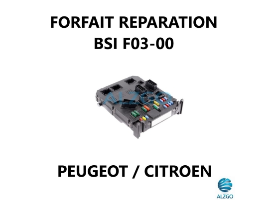 FORFAIT REPARATION BSI PEUGEOT / CITROEN F03-00