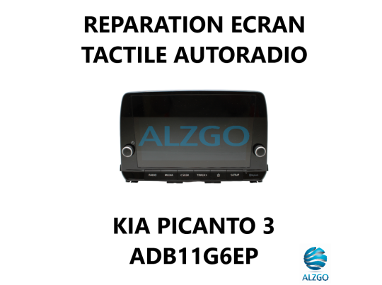 REPARATION ECRAN TACTILE AUTORADIO ADB11G6EP KIA PICANTO