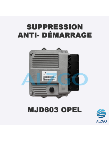 SUPPRESSION ANTI DEMARRAGE MJD603 OPEL