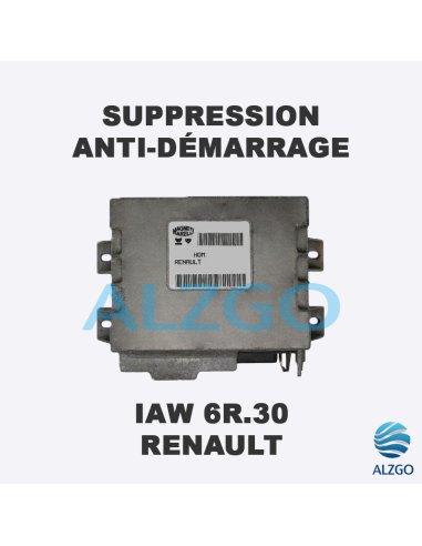 SUPPRESSION ANTI DEMARRAGE IAW 6R.30 RENAULT