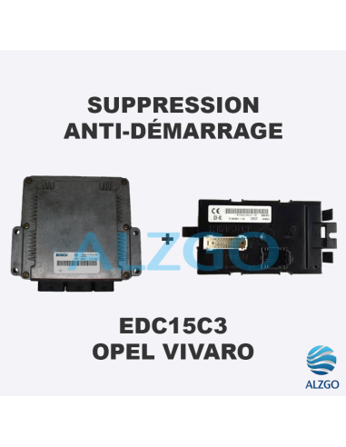 SUPPRESSION ANTI DEMARRAGE EDC15C3 OPEL VIVARO