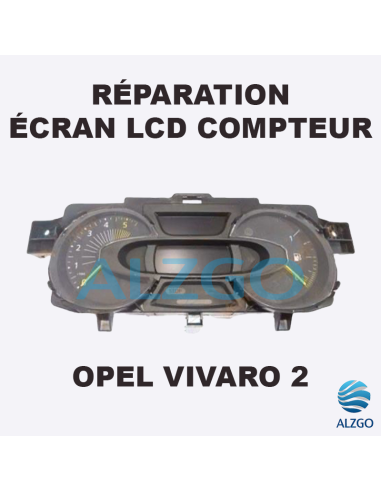 REPARATION ECRAN LCD COMPTEUR OPEL VIVARO 2