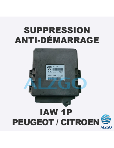 SUPPRESSION ANTI DEMARRAGE IAW 1AP PEUGEOT / CITROEN