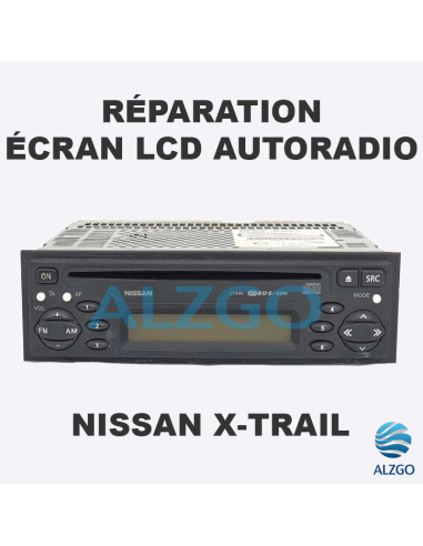 REPARATION ECRAN LCD AUTORADIO NISSAN X-TRAIL