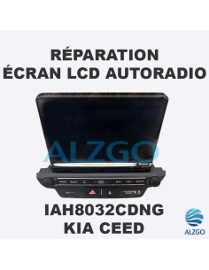 REPARATION ECRAN LCD AUTORADIO KIA CEED IAH8032CDNG