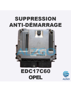 SUPPRESSION ANTI DEMARRAGE EDC17C60 OPEL