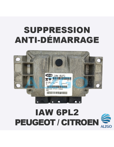 SUPPRESSION ANTI DEMARRAGE IAW 6LP2 PEUGEOT / CITROEN