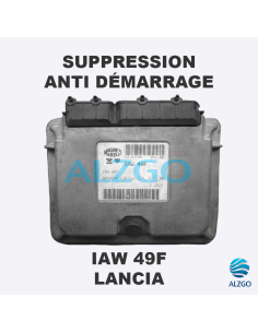 SUPPRESSION ANTI DEMARRAGE IAW 49F LANCIA
