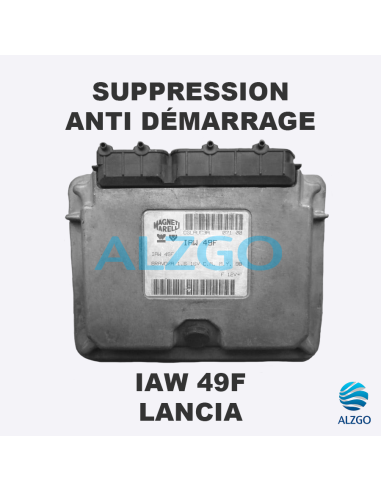 SUPPRESSION ANTI DEMARRAGE IAW 49F LANCIA