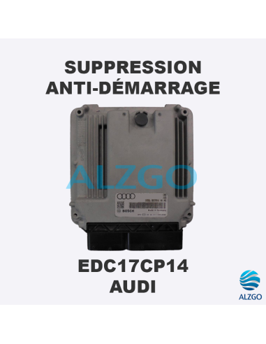 SUPPRESSION ANTI DEMARRAGE EDC17CP14 AUDI