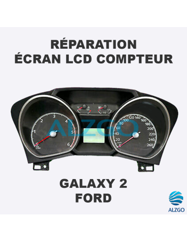 REPARATION ECRAN LCD COMPTEUR FORD GALAXY 2