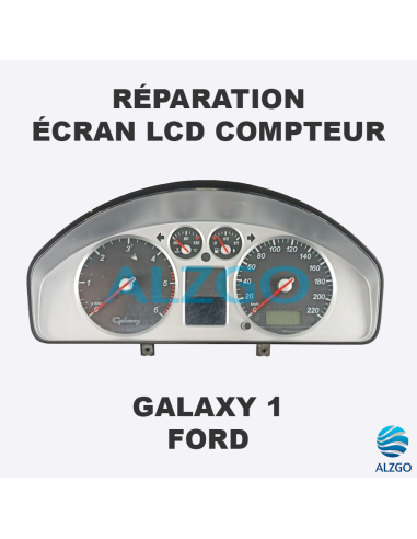 REPARATION ECRAN LCD COMPTEUR FORD GALAXY 1