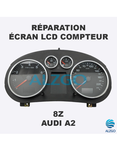 REPARATION ECRAN LCD COMPTEUR AUDI A2 8Z