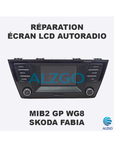 REPARATION ECRAN LCD AUTORADIO SKODA FABIA MIB2 GP WG8