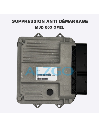 SUPPRESSION ANTI DEMARRAGE MJD 603 OPEL