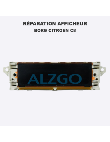 REPARATION AFFICHEUR BORG CITROEN C8