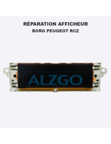 REPARATION AFFICHEUR BORG PEUGEOT RCZ