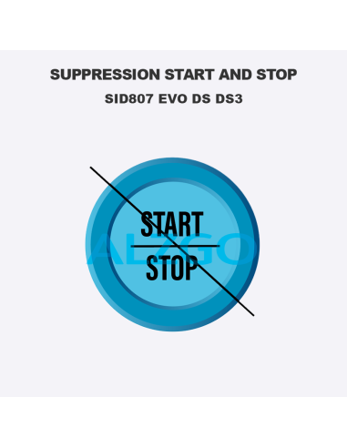 SUPPRESSION START AND STOP SID807 EVO...